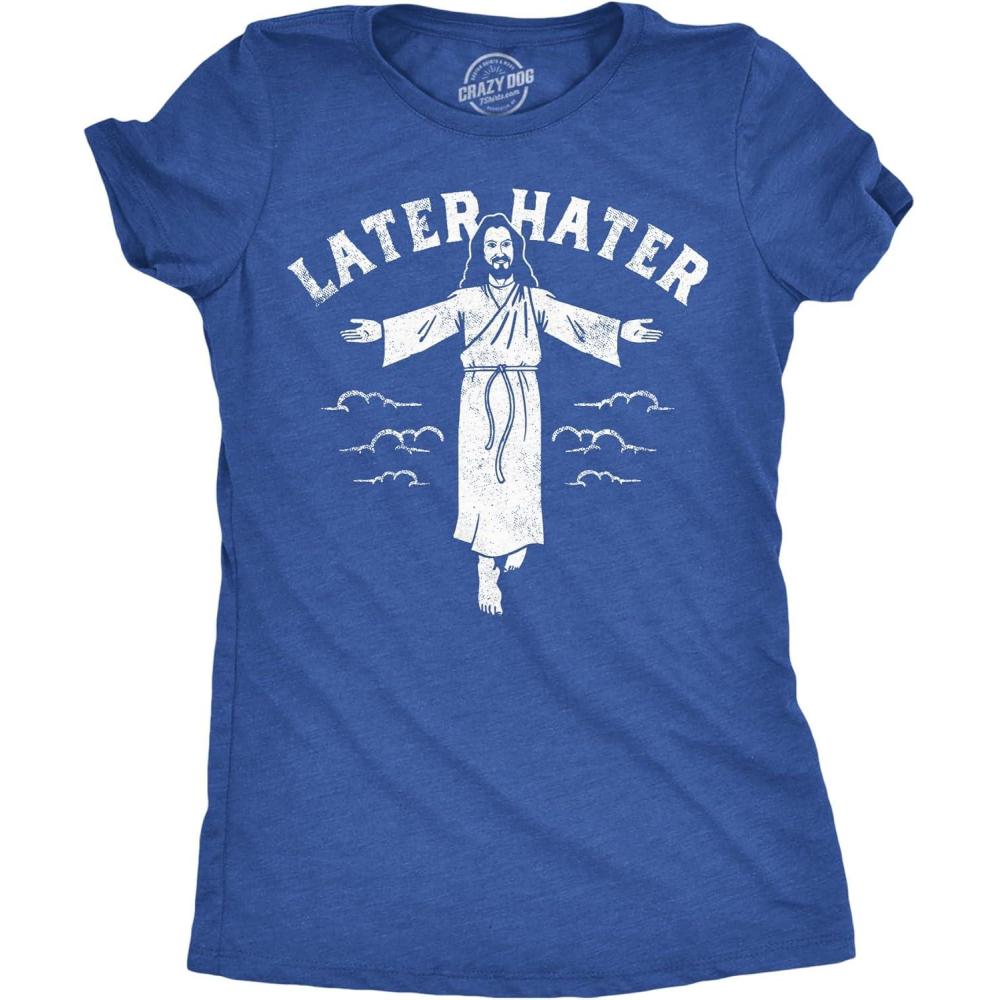 imageWomens Later Hater Funny Jesus Graphic Tee Sarcastic Christian Tee for LadiesHeather Royal Later Hater