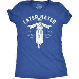 Womens Later Hater Funny Jesus Graphic Tee Sarcastic Christian Tee for Ladies(Heather Royal – Later Hater)