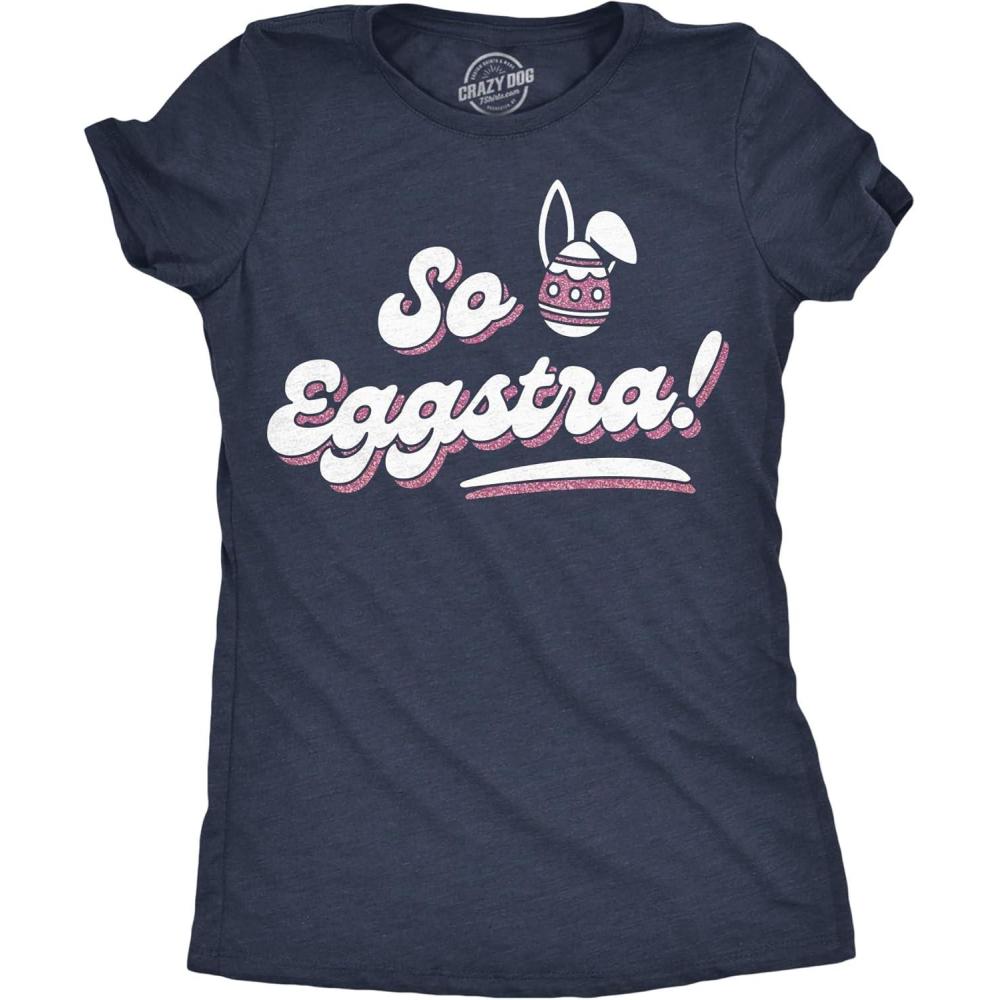 imageWomens Funny T Shirts So Eggstra Glitter Sarcastic Easter Graphic Novelty Tee for Ladies