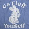 Womens Go Fluff Yourself T Shirt Funny Easter Sunday Middle Finger Rabbit Tee for Ladies Novelty Tee(Light Heather Blue)