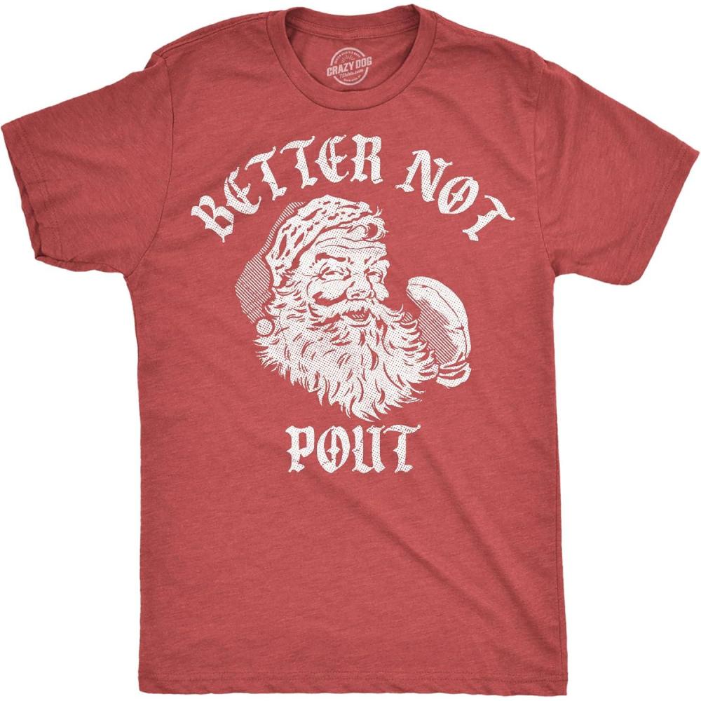 imageMens Funny T Shirts Better Not Pout Sarcastic Santa Xmas Tee for Men