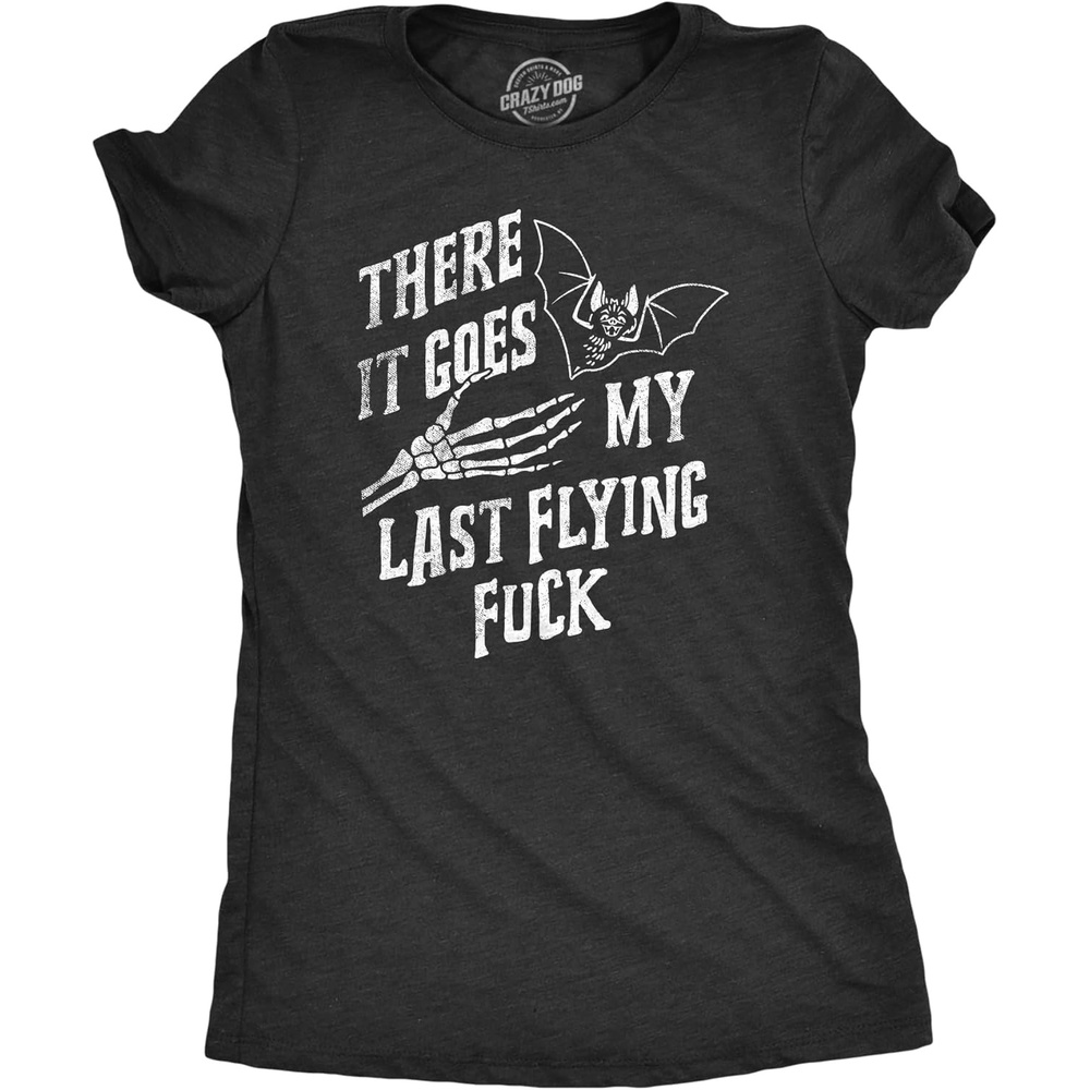 imageWomens There It Goes My Last Flying Fck T Shirt Funny Halloween Spooky Bat Joke Tee for LadiesHeather Black Flying