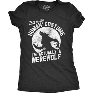 Womens This is My Human Costume Im Actually A Werewolf T Shirt Funny Halloween Joke Tee for Ladies(Heather Black – Human)