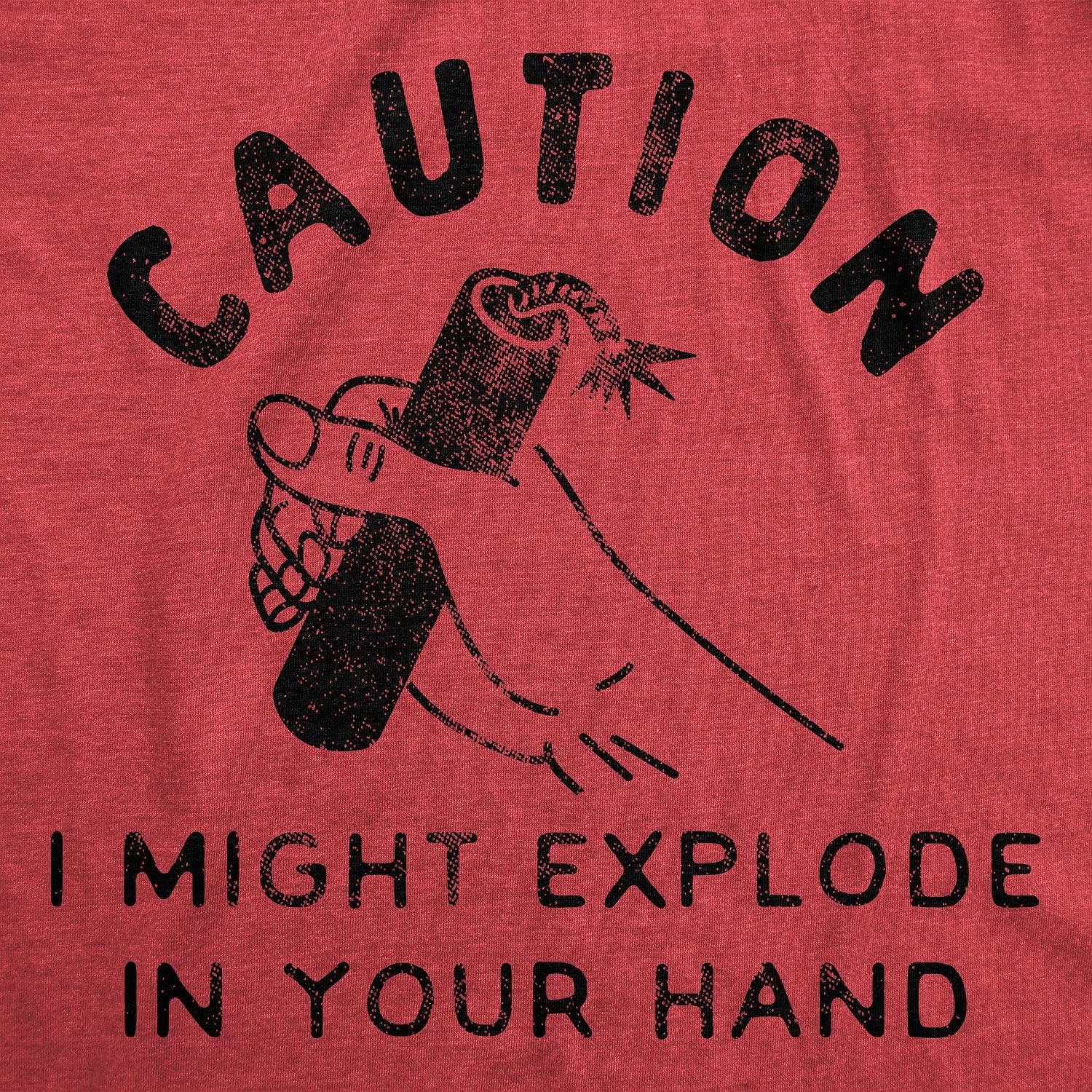 image:imageMens Caution I Might Explode in Your Hand T Shirt Funny 4th of July Firework Graphic Novelty TeeHeather Red