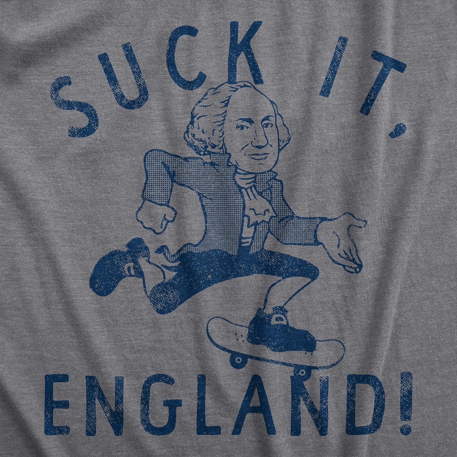 image:imageMens Suck It England T Shirt Funny Fourth of July George Washington Skateboarding Tee for GuysDark Heather Grey England