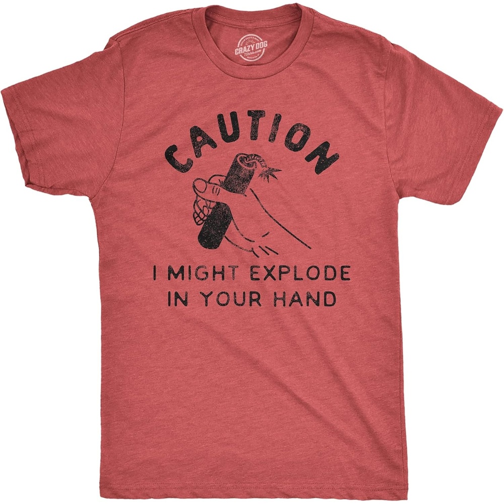 image:imageMens Caution I Might Explode in Your Hand T Shirt Funny 4th of July Firework Graphic Novelty TeeHeather Red