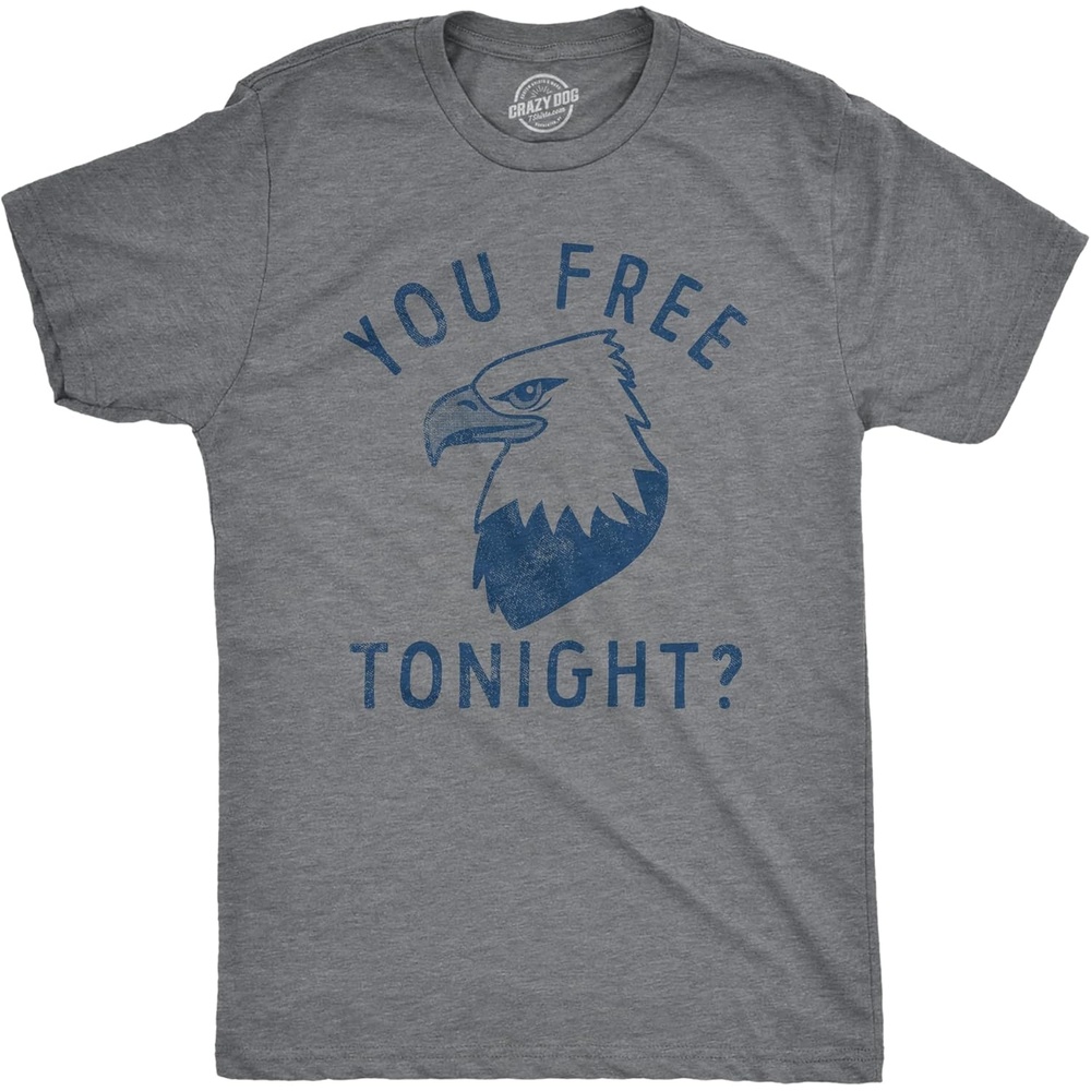 image:imageMens You Free Tonight T Shirt Funny Fourth of July Bald Eagle Date Freedom Joke Tee for GuysDark Heather Grey Free