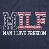 Mens Milf Man I Love Freedom T Shirt Funny Patriotic Fourth of July Flag Tee for Guys(Heather Navy – Milf)
