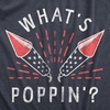 Mens Whats Poppin T Shirt Funny Fourth of July Party Firecrackers Graphic Novelty Tee for Guys(Heather Navy)