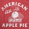 Womens Funny T Shirts American As Apple Pie Sarcastic Fourth of July Tee for Ladies(Heather Red – American as Apple Pie)