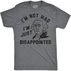 Mens Funny T Shirts Im Not Mad Im Just Disappointed George Washington Sarcastic Fourth of July Tee for Men