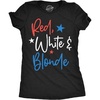 Womens Funny T Shirts Red White and Blonde Sarcastic Fourth of July Tee for Ladies