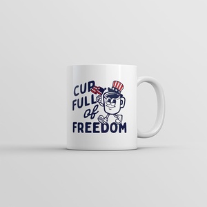 Crazy Dog T-Shirts Cup Full Of Freedom Mug Funny Sarcastic Fourth Of July Graphic Novelty Coffee Cup – 11ozCeramic Microwave Safe Insulated Drinking Cup