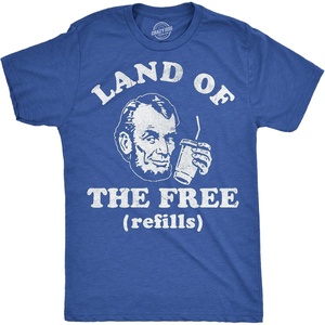 Mens Funny T Shirts Land of The Free Refills Sarcastic Fourth of July Tee for Men