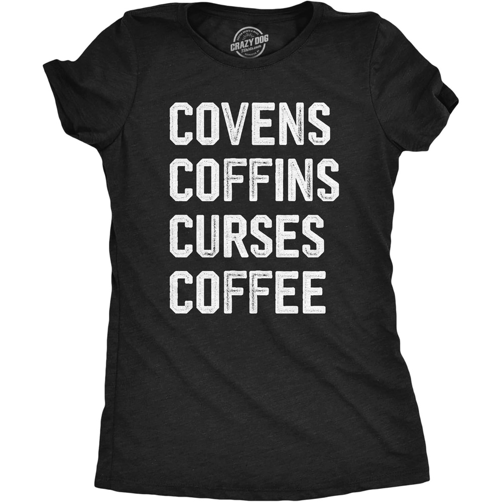 image:imageWomens Covens Coffins Curses Coffee T Shirt Funny Halloween Witch Caffeine Lovers Tee for LadiesHeather Black  Covens