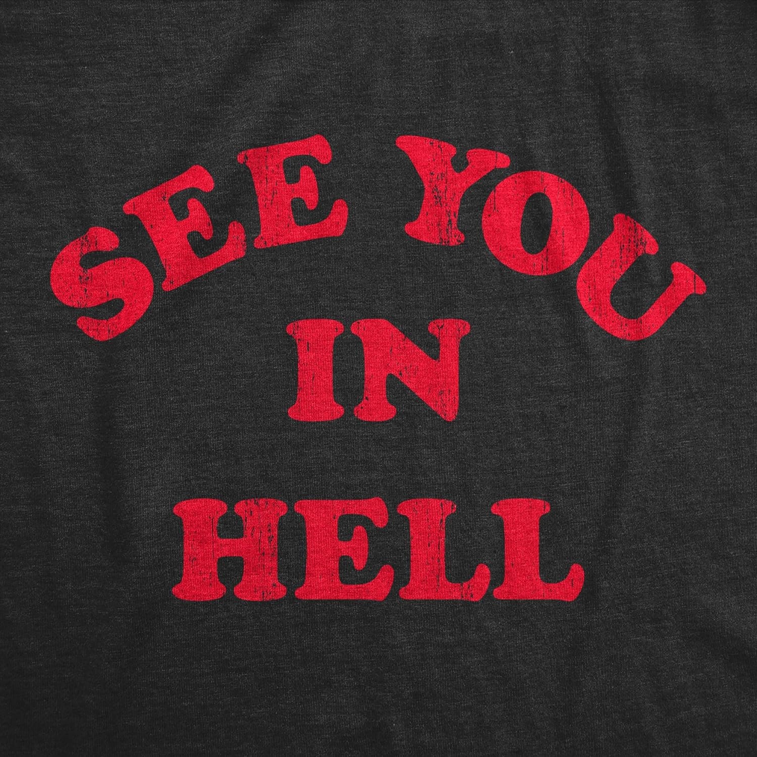 image:imageWomens See You in Hell T Shirt Funny Spooky Halloween Lovers Sinners Tee for LadiesHeather Black Hell