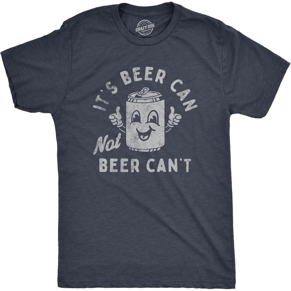image:imageMens Its Beer Can Not Beer Cant T Shirt Funny Drinking Lovers Positivity Joke Tee for GuysHeather Navy Beer