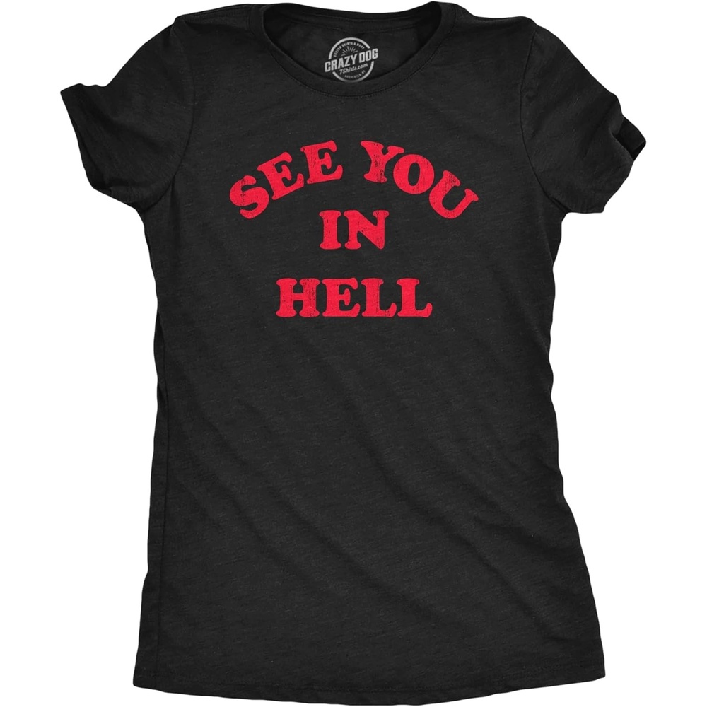 image:imageWomens See You in Hell T Shirt Funny Spooky Halloween Lovers Sinners Tee for LadiesHeather Black Hell