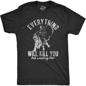 Mens Everything Will Kill You T Shirt Funny Grim Reaper Death Joke Tee for Guys(Heather Black – Kill)