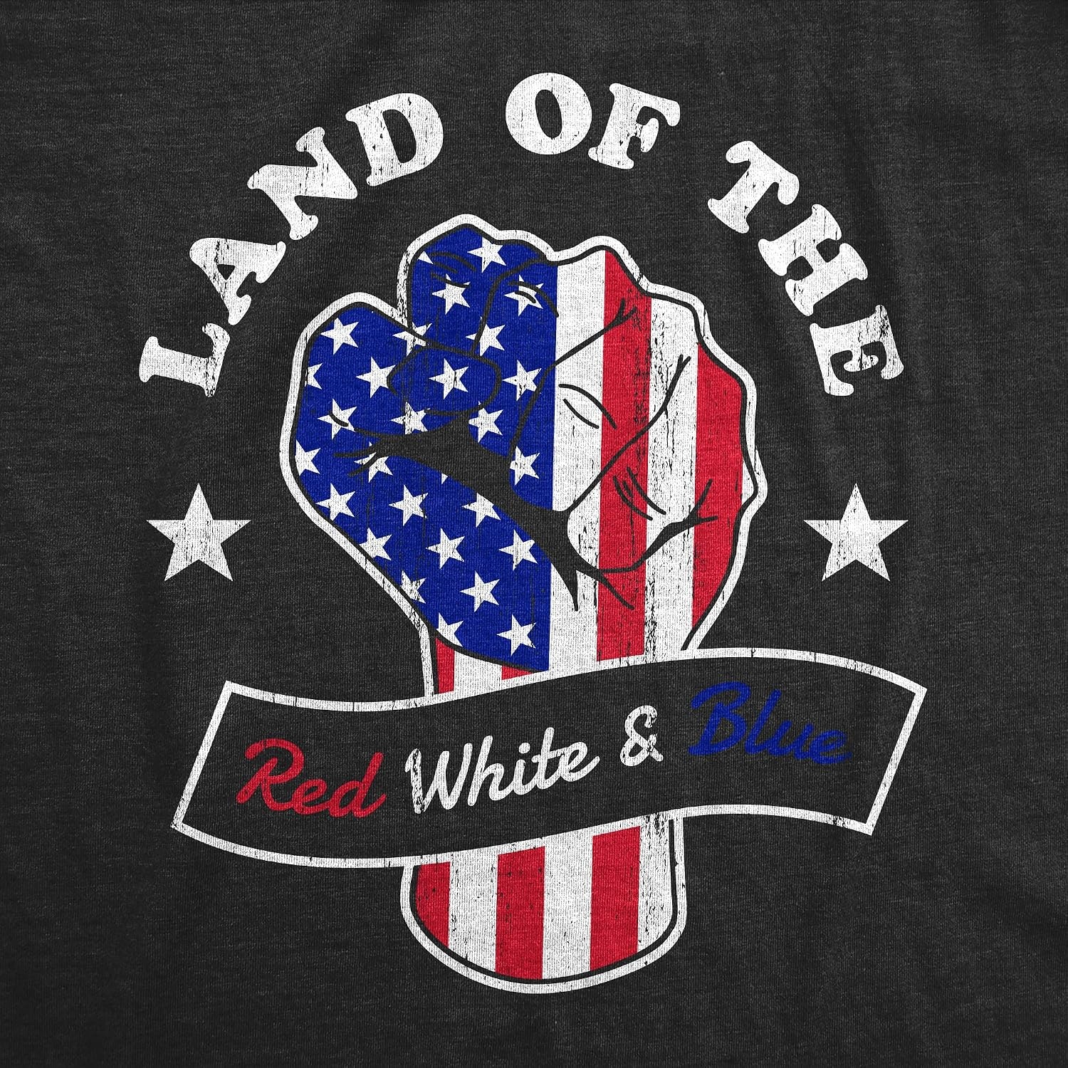 image:imageCrazy Dog TShirts Mens Land of The Red White and Blue T Shirt Awesome Fourth of July Patriotic Fist Graphic Tee for GuysHeather Black