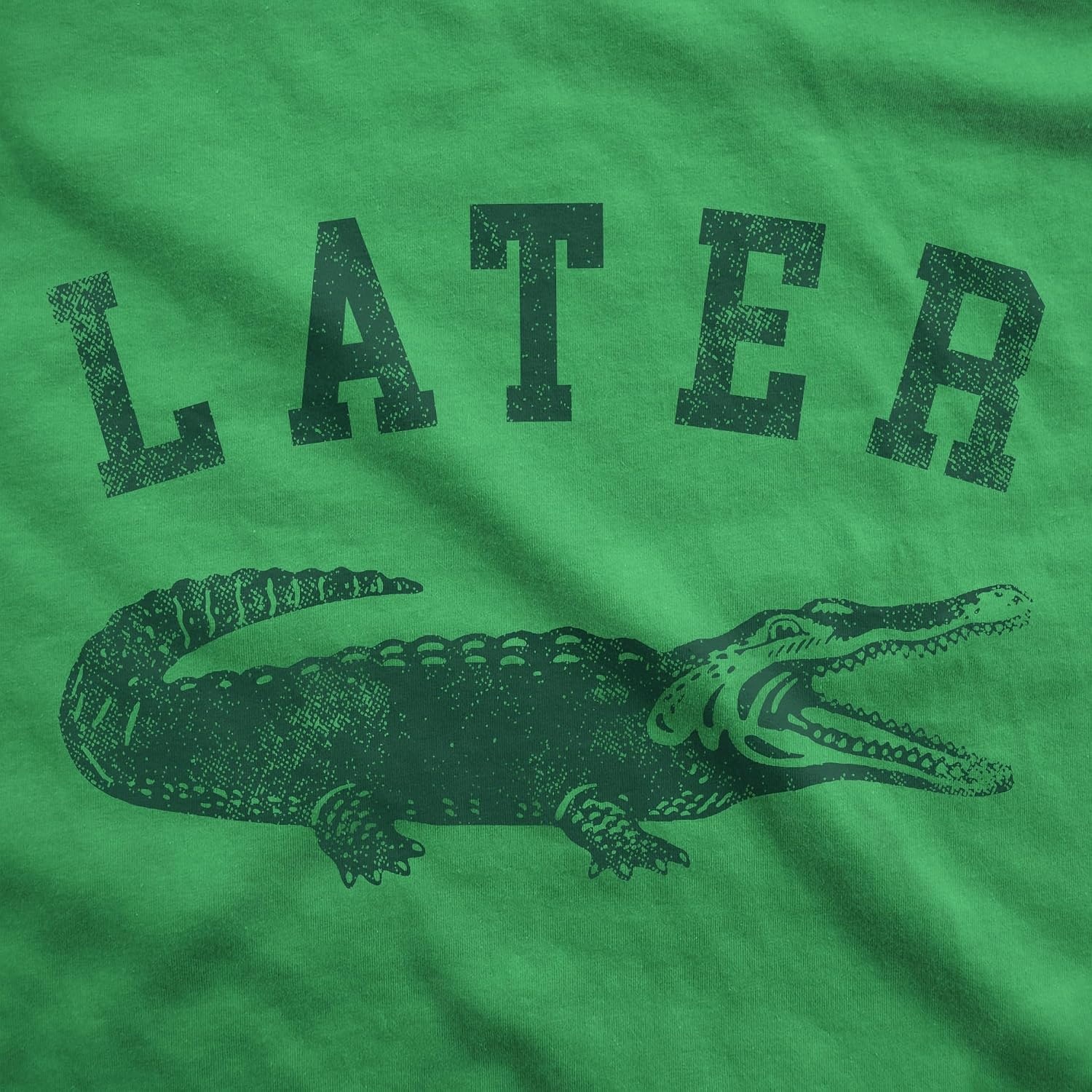 image:imageLater Alligator Unisex Hoodie Funny Sarcastic Gator Joke Graphic Novelty Hooded SweatshirtHeather Green Later Alligator