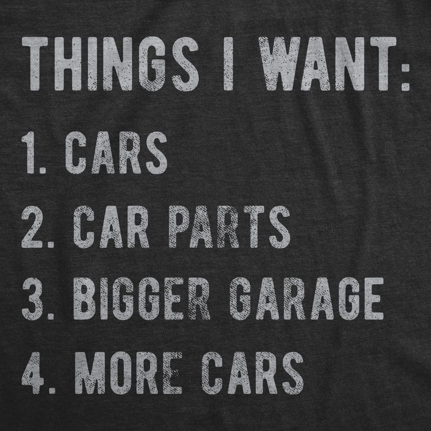 image:imageMens Funny Car T Shirts for Car Guys Mechanic Tees for Auto Shops Funny T Shirts Graphic Apparel for Men Cool Mechanic Short Sleeve Dad Joke soft cotton blend Novelty Tees for GuysHeather Black Things I Want
