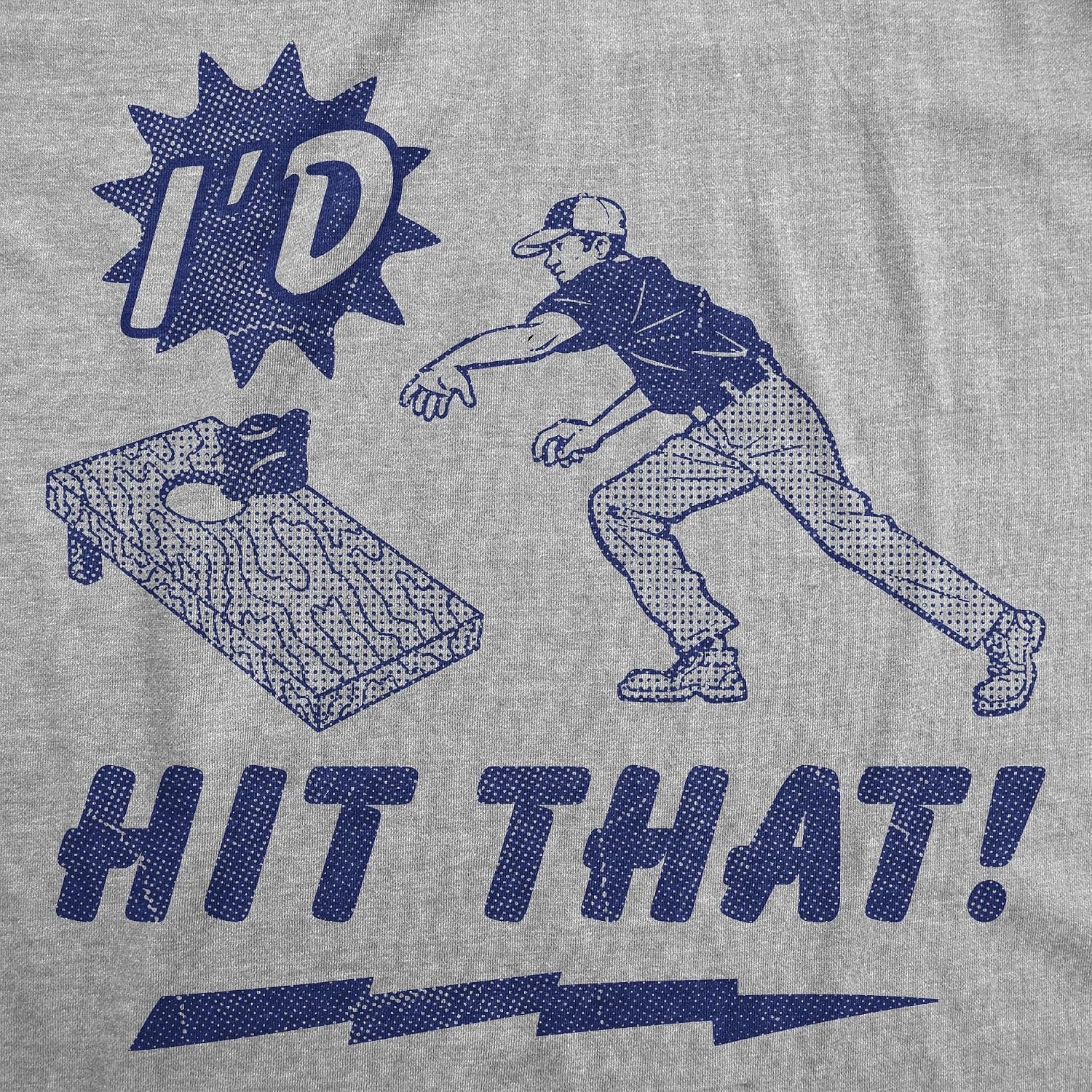 image:imageMens Funny T Shirts Id Hit that Sarcastic Cornhole Graphic Novelty Tee for Men