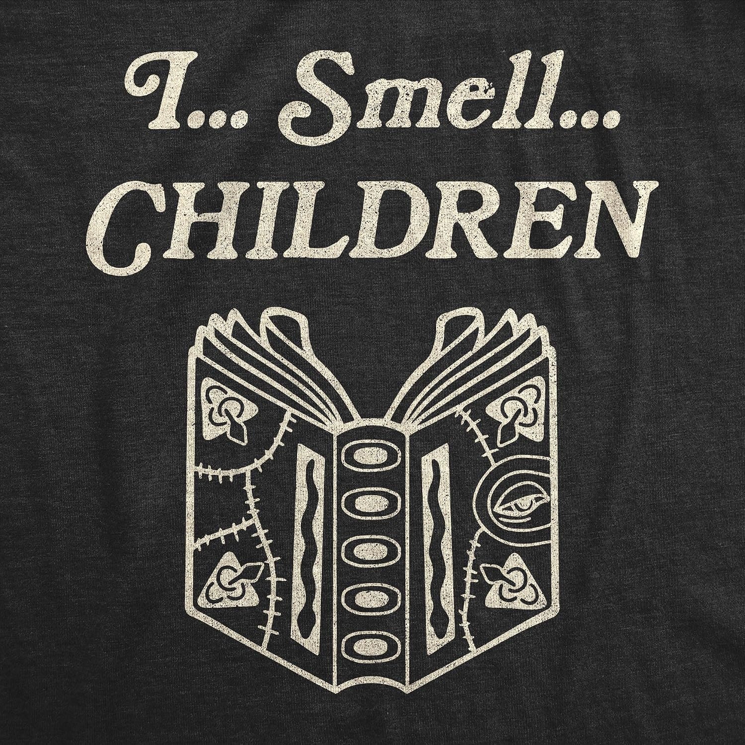 image:imageWomens I Smell Children T Shirt Funny Magic Halloween Spooky Graphic Novelty TeeHeather Black