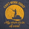 Funny T Shirt I Can’t Work Today My Arm is in A Cast Fishing Tee | Funny T Shirts, Dad Joke Apparel for Men, Cool Fishing Short Sleeve, Soft Cotton Blend, Novelty Tees for Guys(Heather Navy)
