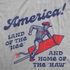 Mens Funny T Shirts America Land of The HEE and Home of The Haw Fourth of July Tee for Men