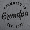 Mens Shirts Promoted to Papa Grandpa or Uncle 2026 Funny Fathers Day Tees | Funny T Shirts, Dad Joke Apparel for Men, Cool Uncle Short Sleeve, Soft Cotton Blend, Novelty Tees for Guys(Grandpa – 2026)