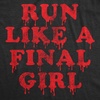 Womens Run Like A Final Girl T Shirt Funny Horror Movie Halloween Sarcastic Fitness Tee(Heather Black)