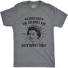 Mens Looks Like The Colonies are Quite Rowdy Today T Shirt Funny USA Queen Protest Tee(Dark Heather Grey)