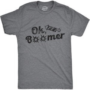 Mens Ok Boomer Fireworks T Shirt Funny 4th of July Graphic Novelty Tee | Funny T Shirts, Patriotic Apparel for Men, Cool Short Sleeve, soft cotton blend, Novelty Tees for Guys(Dark Heather Grey)