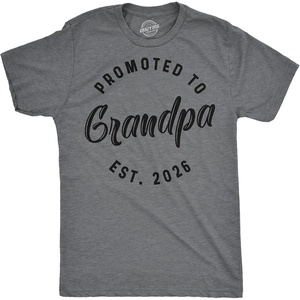 Mens Shirts Promoted to Papa Grandpa or Uncle 2026 Funny Fathers Day Tees | Funny T Shirts, Dad Joke Apparel for Men, Cool Uncle Short Sleeve, Soft Cotton Blend, Novelty Tees for Guys(Grandpa – 2026)