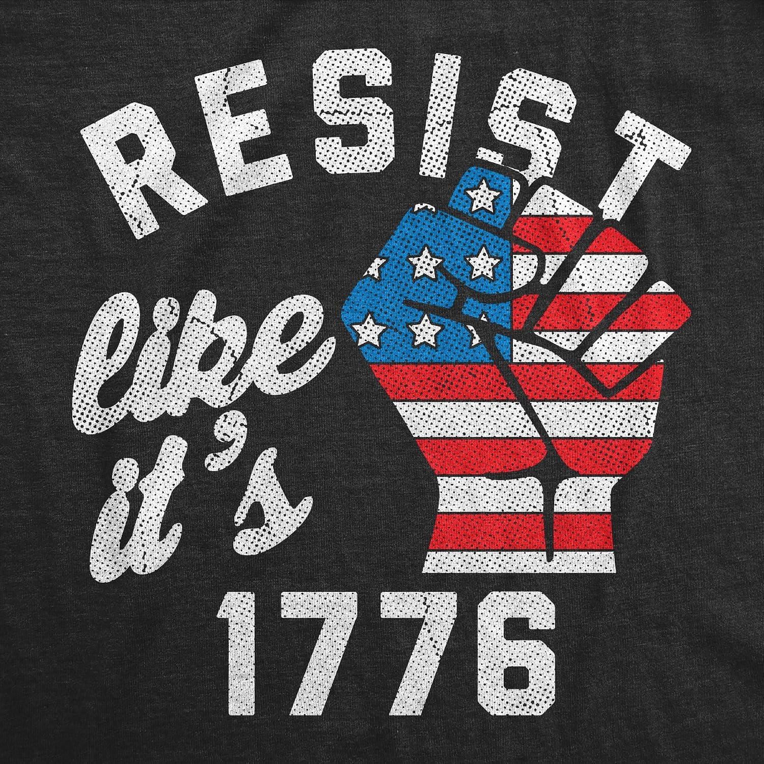 image:imageCrazy Dog TShirts Mens Resist Like Its 1776 Fourth of July Tee Funny T Shirts Patriotic Apparel for Men Cool Short Sleeve Soft Cotton Blend Novelty Tees for Guys