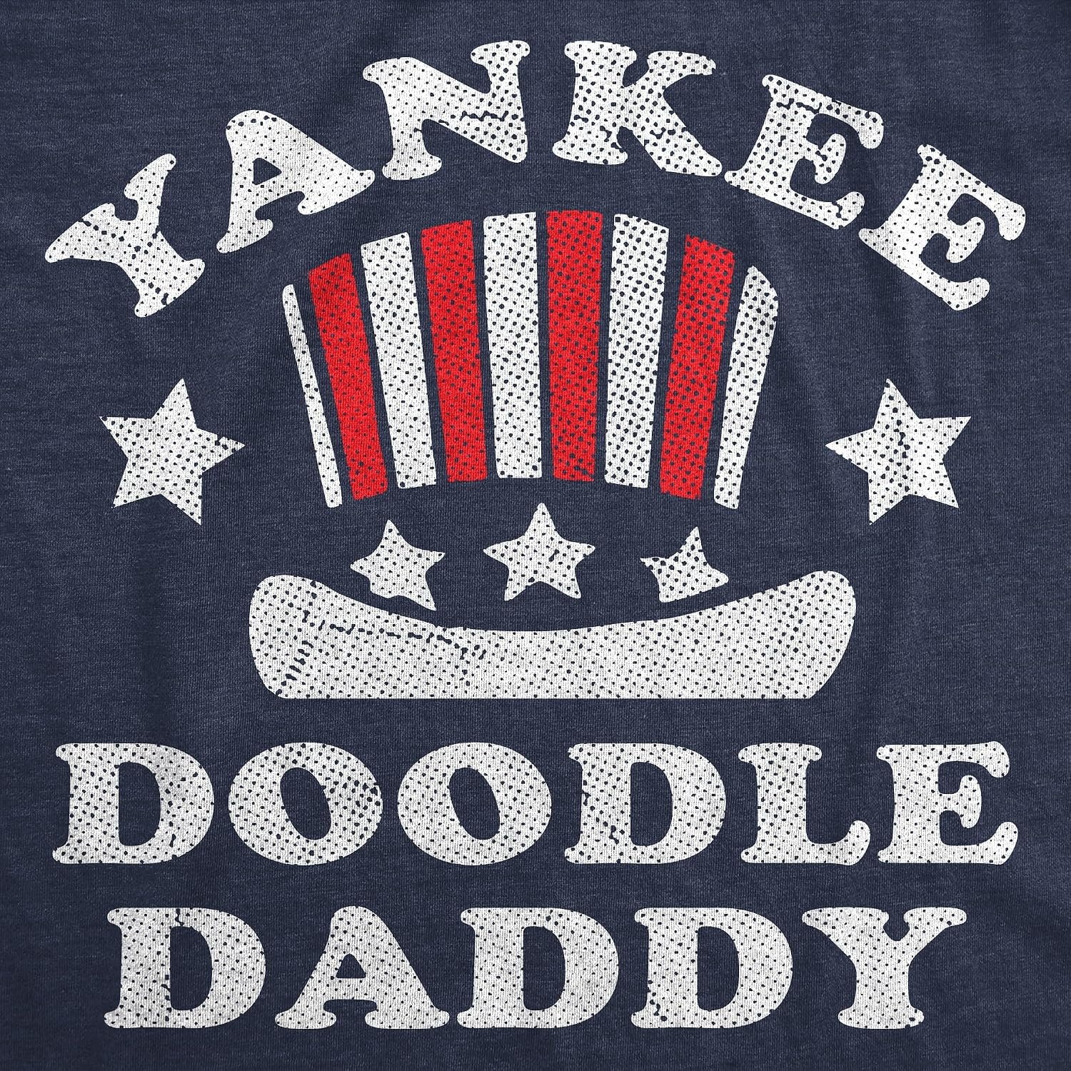 image:imageCrazy Dog TShirts Mens Yankee Doodle Daddy Fourth of July Tee Funny T Shirts Patriotic Apparel for Men Cool Sarcastic Short Sleeve Soft Cotton Blend Novelty Tees for Guys