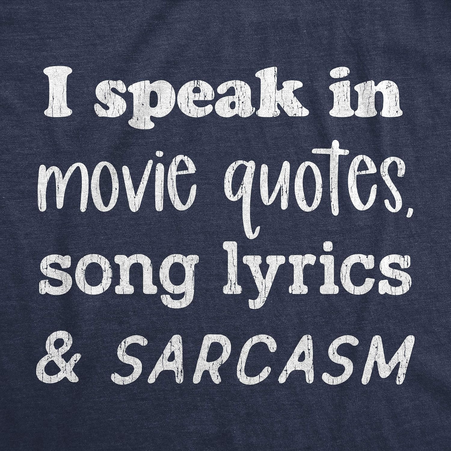 image:imageMens Sarcastic Humor T Shirts Funny Graphic Novelty Tees for GuysHeather Navy Quotes Lyrics Sarcasm