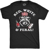 Mens Funny Red White and Feral Fourth of July Tee | Funny T Shirts, Patriotic Apparel for Men, Cool Animal Short Sleeve, Soft Cotton Blend, Novelty Tees for Guys