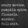 Womens Scary Movies Pumpkin Spice Flannels Murder Fall Shit T Shirt Funny Autumn Lovers Tee for Ladies(Heather Black – Fallshit)