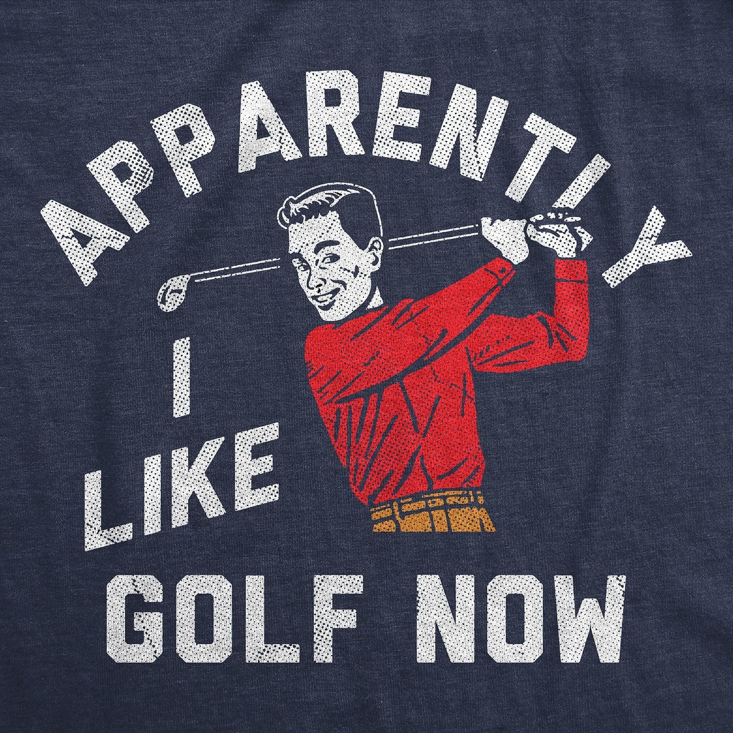 image:imageMens Funny T Shirts Apparently I Golf Now Sarcastic Golfing Graphic Novelty Tee for Men