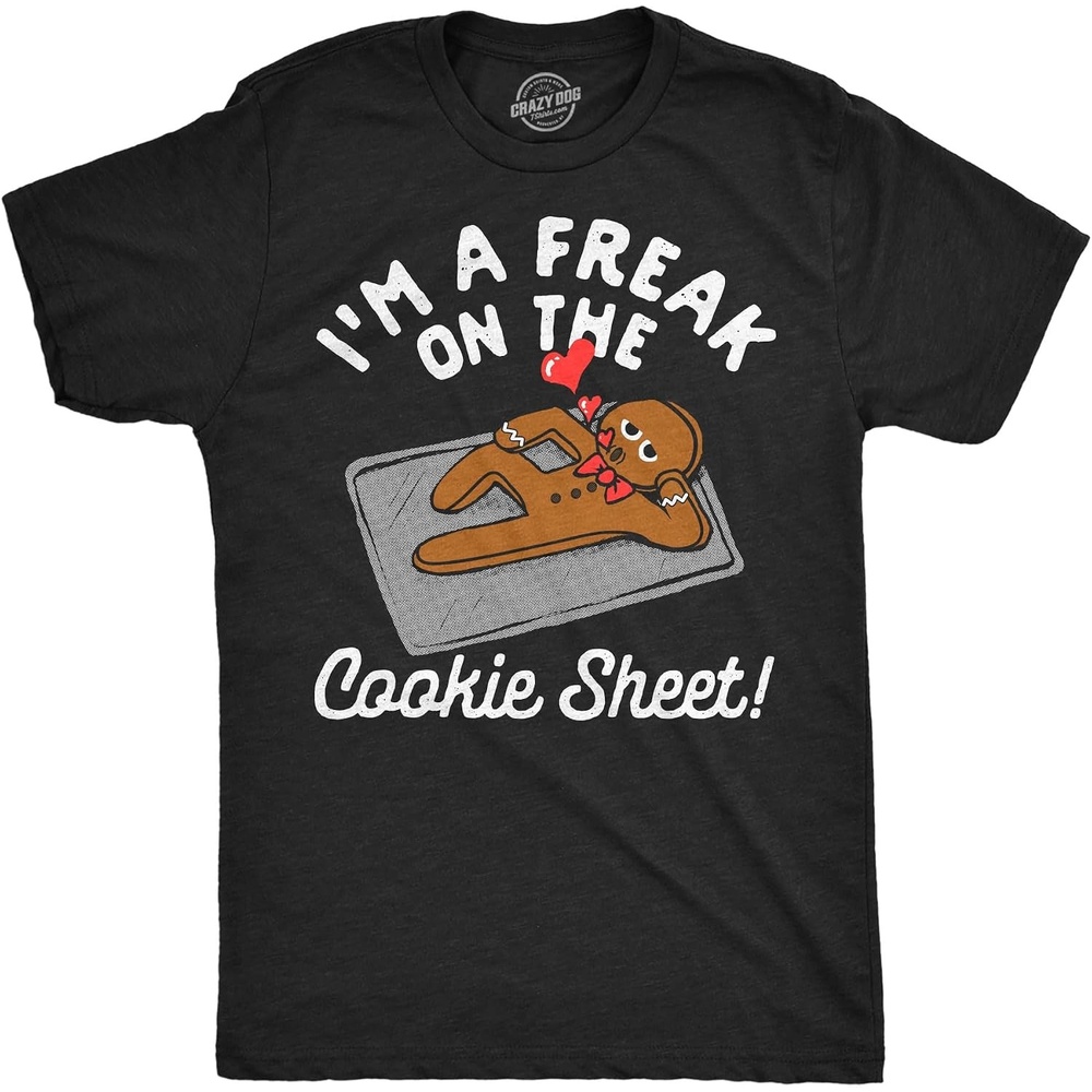 image:imageMens Funny T Shirts Im A Freak On The Cookie Sheet Sarcastic Christmas Cookie Tee for Men