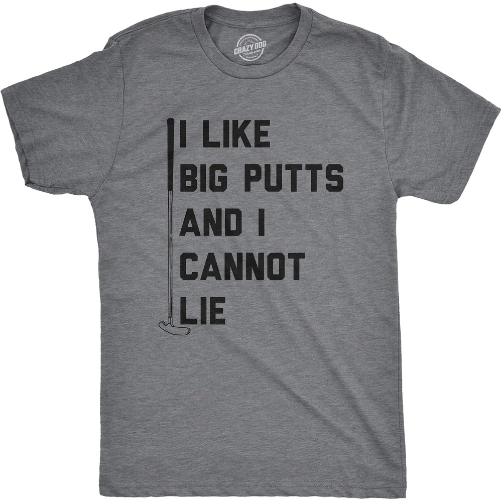 image:imageMens I Like Big Putts and I Cannot Lie T Shirt Funny Golf Sports Graphic Novelty TeeDark Heather Grey