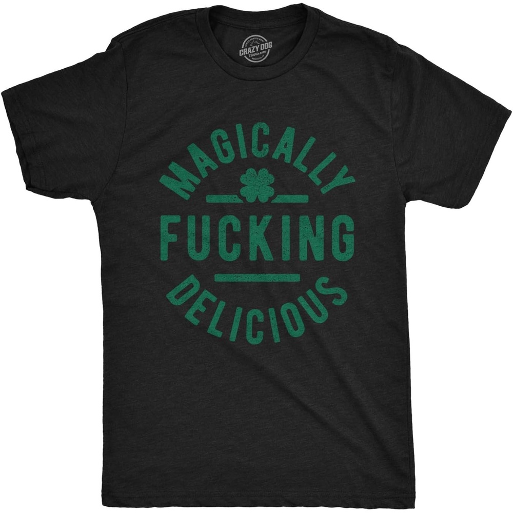 image:imageMens Magically Fucking Delicious T Shirt Funny St Patty Tee Funny T Shirts Saint Patricks Day Apparel for Men Cool Short Sleeve Soft Cotton Blend Novelty Tees for GuysHeather Black
