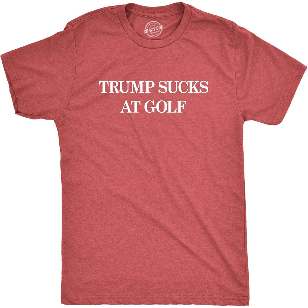 image:imageMens Trump Sucks At Golf T Shirt Funny Political Protest TeeHeather Red
