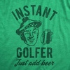 Mens Instant Golfer and Golf More Work Less Funny Golf Lover T Shirt Combo M