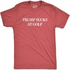 Mens Trump Sucks At Golf T Shirt Funny Political Protest Tee(Heather Red)