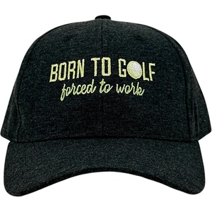 Funny Sarcastic Embroidered Cap – Born to Golf Hat – Soft Cotton Blend Adjustable Fit – Humor Dad Hat for Men Who Love the Course – Novelty Sports Lifestyle Headwear