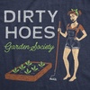 Womens Funny T Shirts Dirty Hoes Garden Society Sarcastic Gardening Tee for Ladies