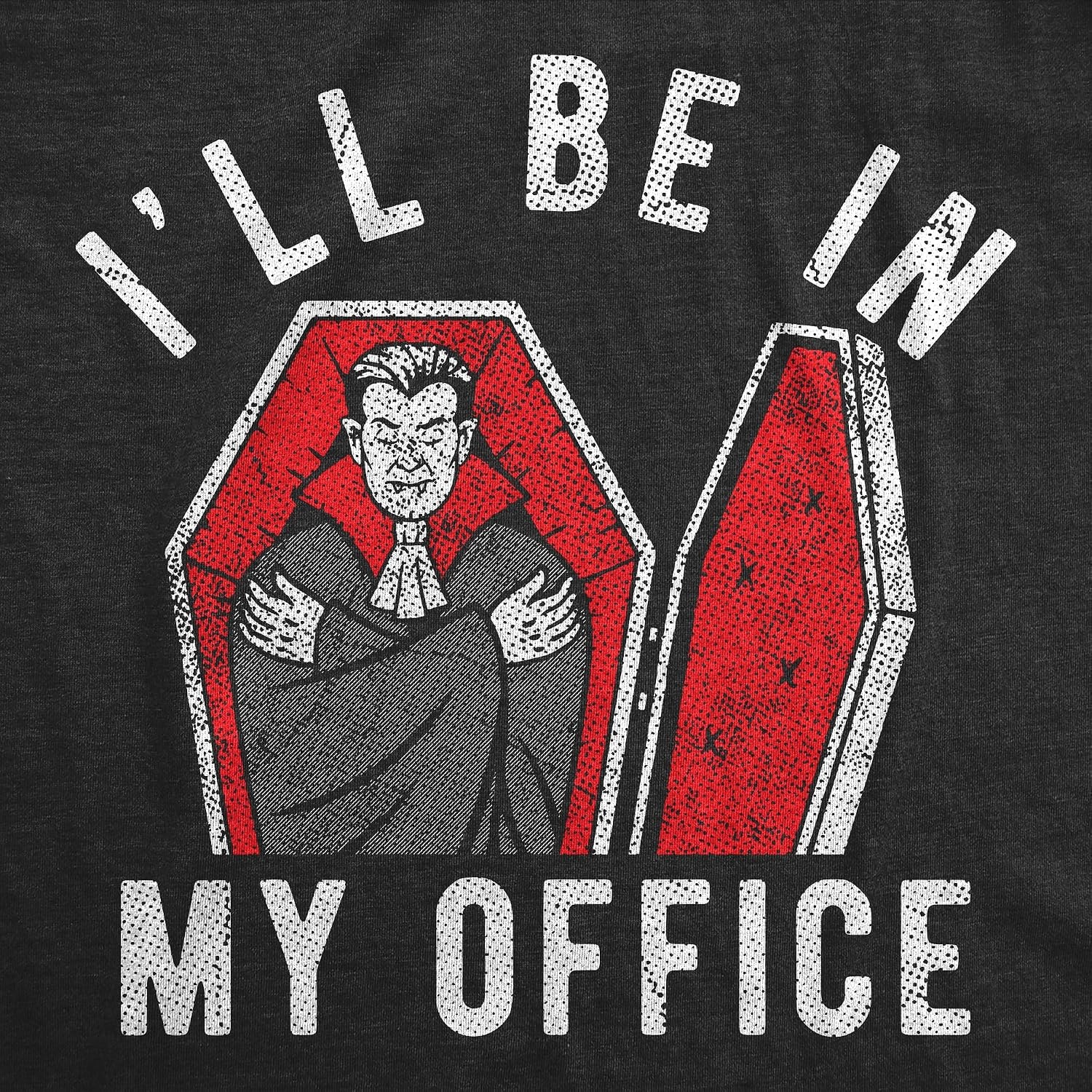 image:imageMens Funny T Shirts Ill Be in My Office Dracula Coffin Tee for Men